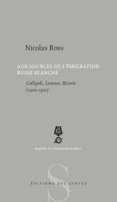 Aux sources de l'émigration russe blanche
