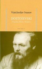 Dosto�evski. Trag�die, Mythe, Religion