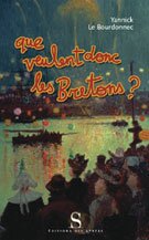 Que veulent donc les Bretons ?